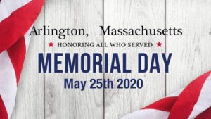 Memorial Day Arlington MA May 25th 2020