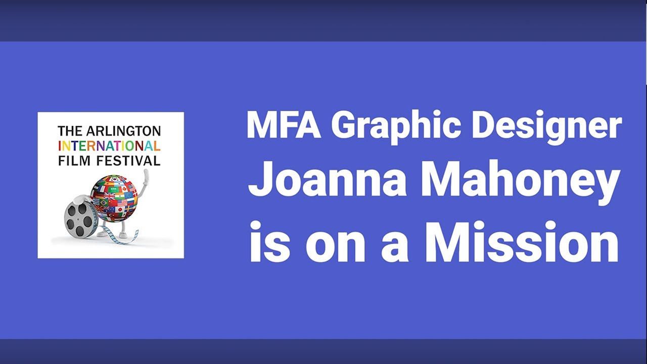 MFA Graphic Designer Joanna Mahoney is on a mission!
